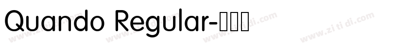 Quando Regular字体转换